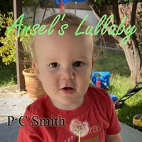 P C Smith - Ansel's Lullaby