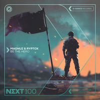 Magnuz and Ryptox - Be The Hero