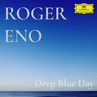 Roger Eno - Deep Blue Day (Piano Version)