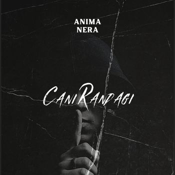 Anima Nera - Cani Randagi
