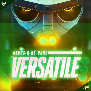 Degos & Re-done - Versatile