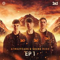 Atmozfears and Sound Rush - EP 1