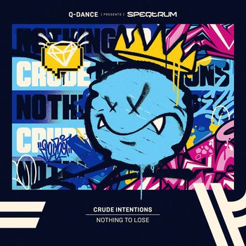 Crude Intentions - Nothing To Lose