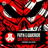 Sub Zero Project - Path Of The Warrior (Defqon.1 2023 Anthem)