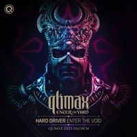 Hard Driver - Enter the Void (Qlimax 2023 Anthem)