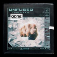 Unfused - To The Floor