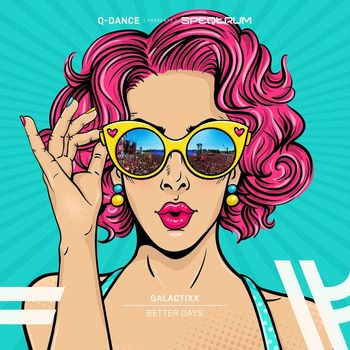 Galactixx - Better Days