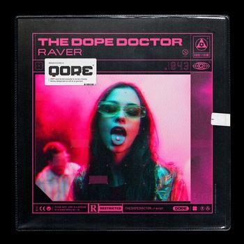 The Dope Doctor - Raver