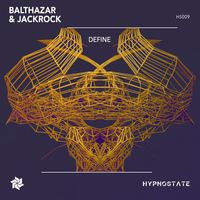 Balthazar & JackRock - Define