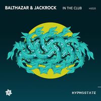 Balthazar & JackRock - In the Club