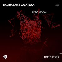 Balthazar & JackRock - Heavy Mental
