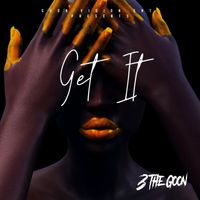 3 the Goon - Get It