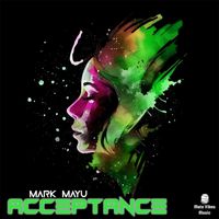 Mark Mayu - Acceptance