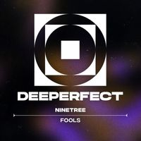 Ninetree - Fools