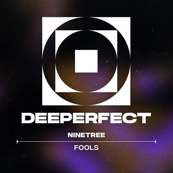 Ninetree - Fools