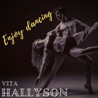 Vita Hallyson - Enjoy Dancing