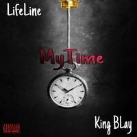 Lifeline - My Time (Explicit)