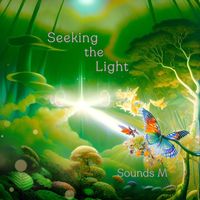 Sounds M - Seeking the Light