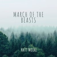 Natt Moore - March Of The Beasts (Instrumental Version)