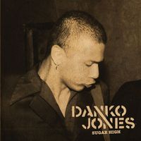 Danko Jones - Sugar High