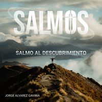 Jorge Álvarez Gaviria - Salmo al Descubierto