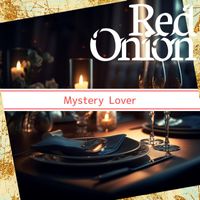 Red Onion - Mystery Lover