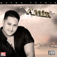 Amir - Bayna Fâynik