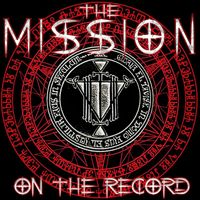 The Mission - On the Record