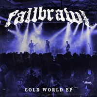 Fallbrawl - Cold World (Explicit)