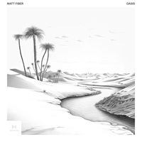 Matt Fiber - Oasis