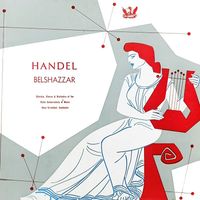 Chorus & Orchestra Of The State Conservatory Of Music - Händel: Belshazzar, HWV 61