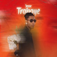 Jesse - Trabaye