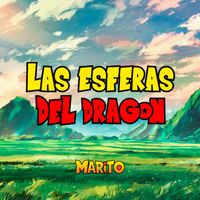 Marito - Las Esferas del Dragon