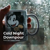Rain for Deep Sleep, Ambient Rain, Gentle Rain Makers - Cold Night Downpour
