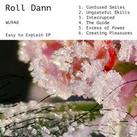Roll Dann - Easy To Explain EP