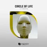 Circle of Life - Cyborg