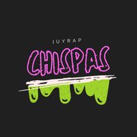 Juyrap - Chispas