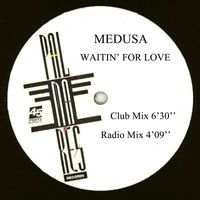Medusa - Waitin' for Love