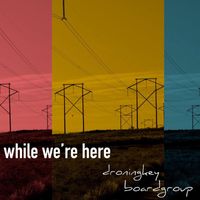 Droning keyboard group - While We're Here