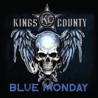 Kings County - Blue Monday