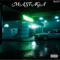 OZAN - MASTAGA (Explicit)