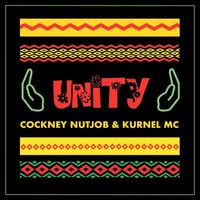 Cockney Nutjob / Kurnel MC - Unity