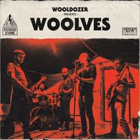 Wooldozer - WOOLVES (Explicit)