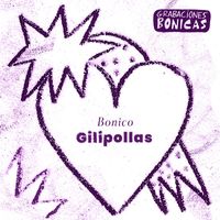 Bonico - Gilipollas (Explicit)