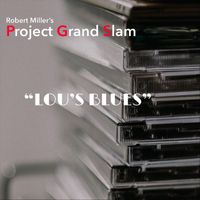 Project Grand Slam - Lou's Blues