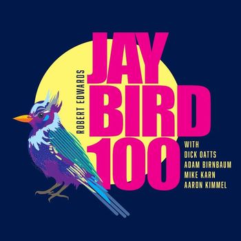 Robert Edwards - JAYBIRD100