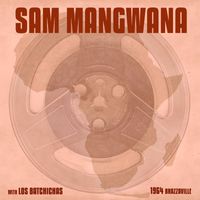 Sam Mangwana & Los Batchichas - 1964 Brazzaville