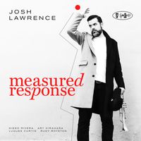Josh Lawrence - Measured Response