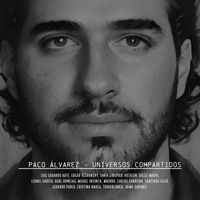 Paco Álvarez - Universos Compartidos (2013-2023)