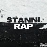 Classic - Stanni Rap (Explicit)